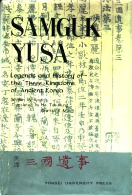 De Samguk Yusa: Een Historische Relatie Tussen Boeddhistische Leer en Koninklijke Legenden